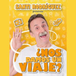 Santi Rodriguez Nos damos un viaje