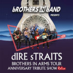 Brothers in Band Brothers in Arms Tour Relive Brothers in Band Brothers in Arms Tour Relive